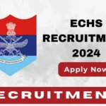 ECHS Recruitment 2024