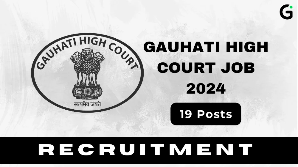 Gauhati High Court Recruitment 2024