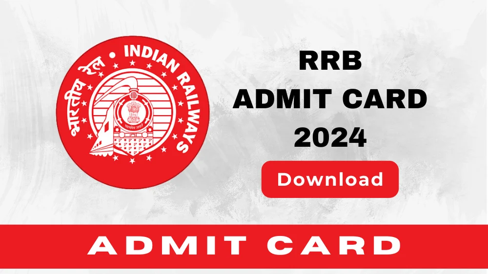 RRB Admit Card Download 2024