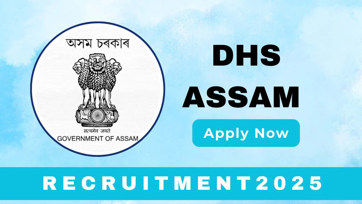 DHS Assam Recruitment 2024 Apply Online