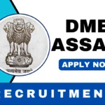 DME Assam Recruitment 2025