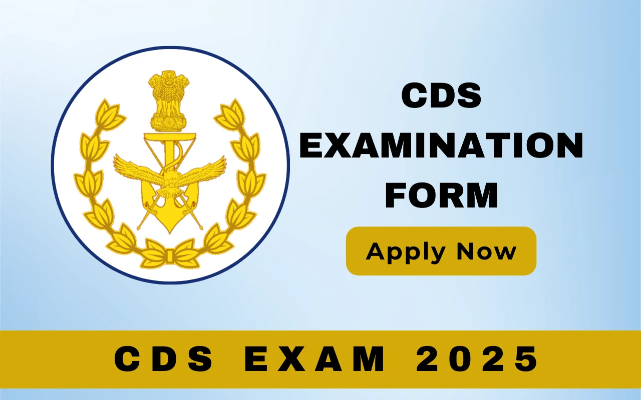 UPSC CDS Exam 2025 Apply