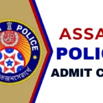 Assam Police Admit Card