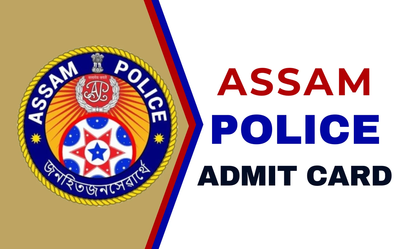 Assam Police Admit Card