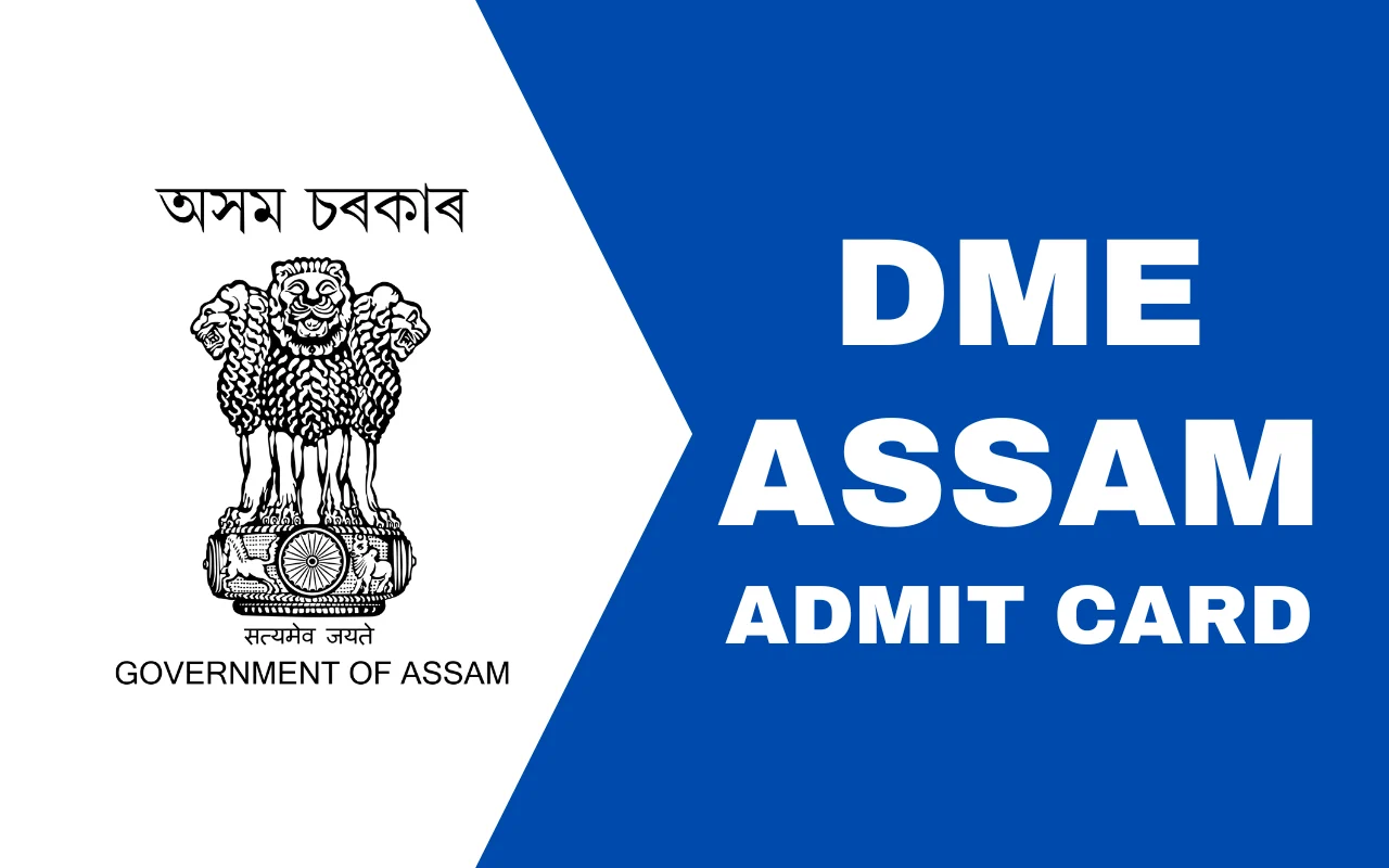 DME Assam Admit Card