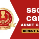 SSC CGL Admit Card 2025