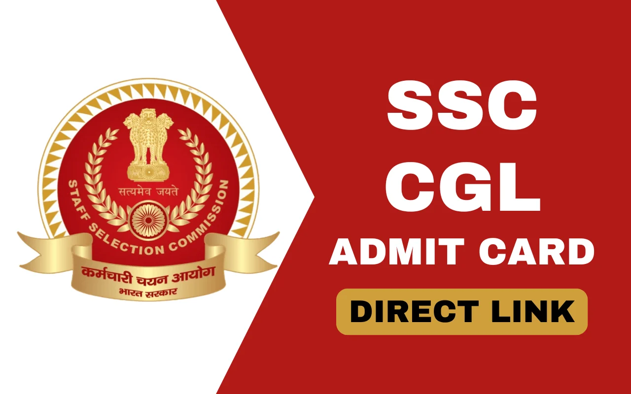 SSC CGL Admit Card 2025