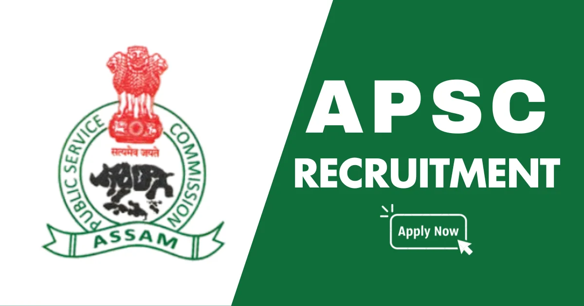 APSC Recruitment