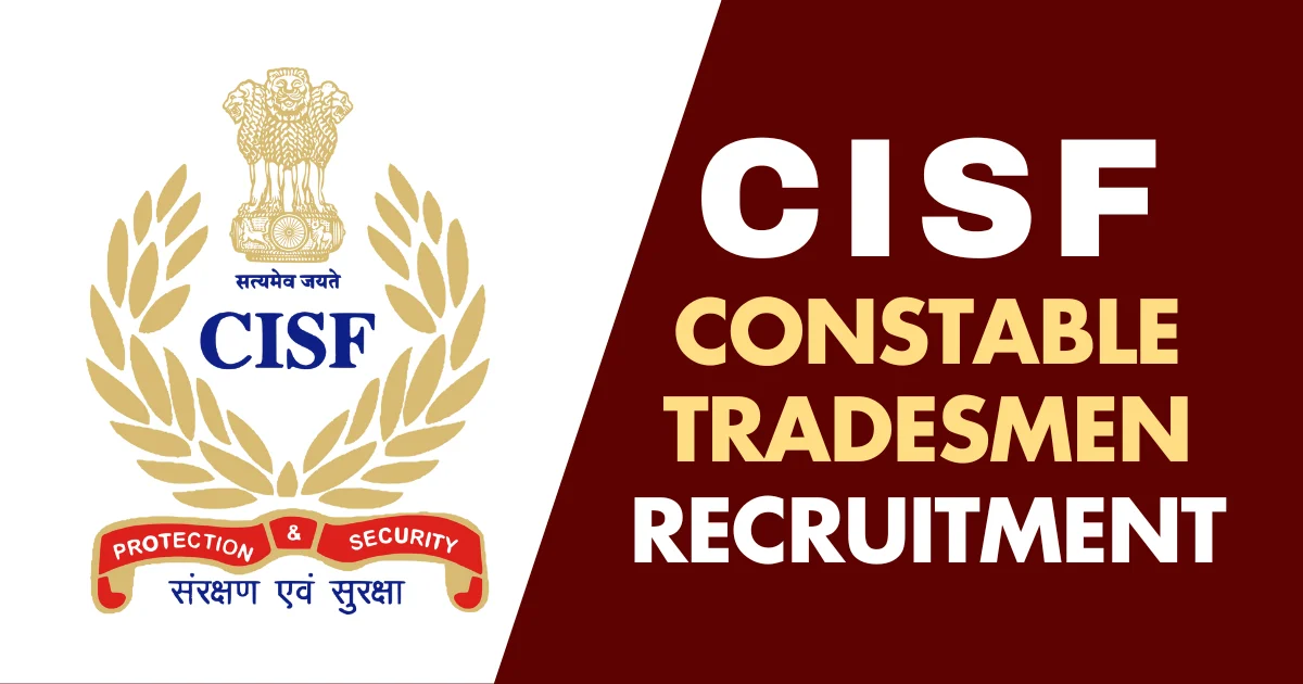 CISF Constable Tradesmen Recruitment