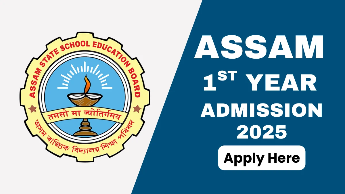 Assam HS 1st Year Admission 2025