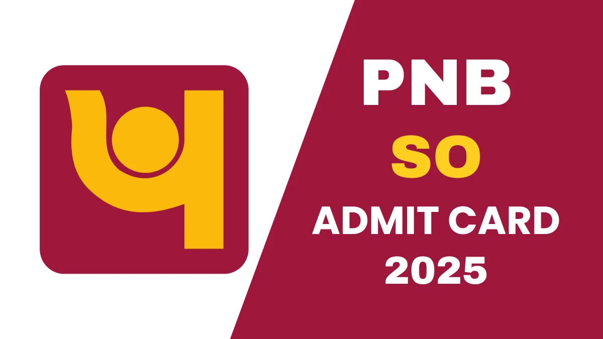 pnb so admit card 2025
