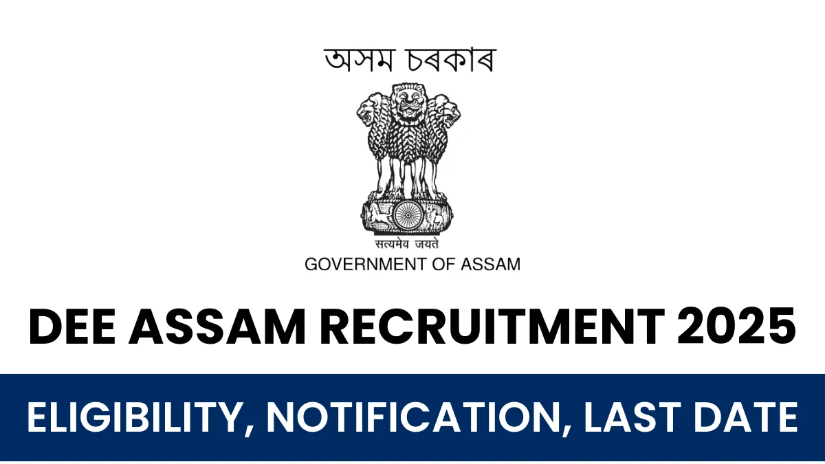 DEE Assam Recruitment 2025